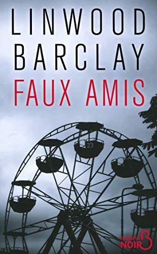 FAUX AMIS-TOME 2
