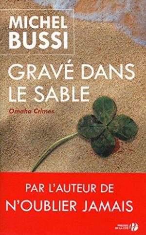GRAVÉ DANS LE SABLE