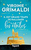 IL EST GRAND TEMPS DE RALLUMER LES ÉTOILES