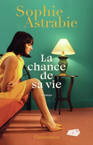 LA CHANCE DE SA VIE