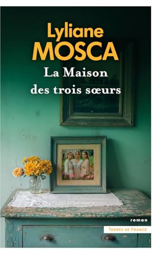 LA MAISON DES TROIS SOEURS