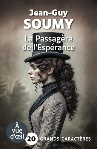 LA PASSAGÈRE DE L'ESPÉRANCE