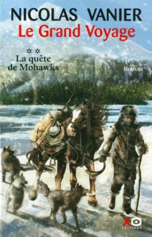 LA QUÊTE DE MOHAWKS T.2