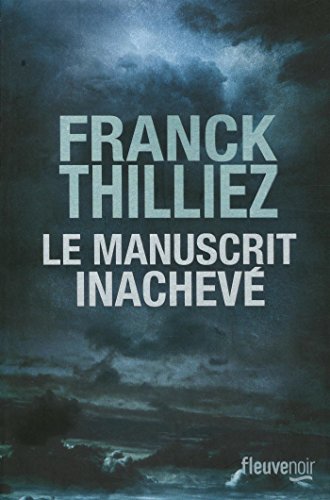 LE MANUSCRIT INACHEVE TOME 1