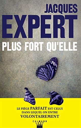 PLUS FORT QU'ELLE