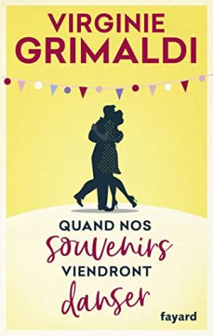 QUAND NOS SOUVENIRS VIENDRONT DANSER