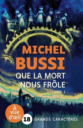QUE LA MORT NOUS FROLE - TOME 2