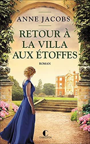 RETOUR À LA VILLA AUX ÉTOFFES - TOME 4